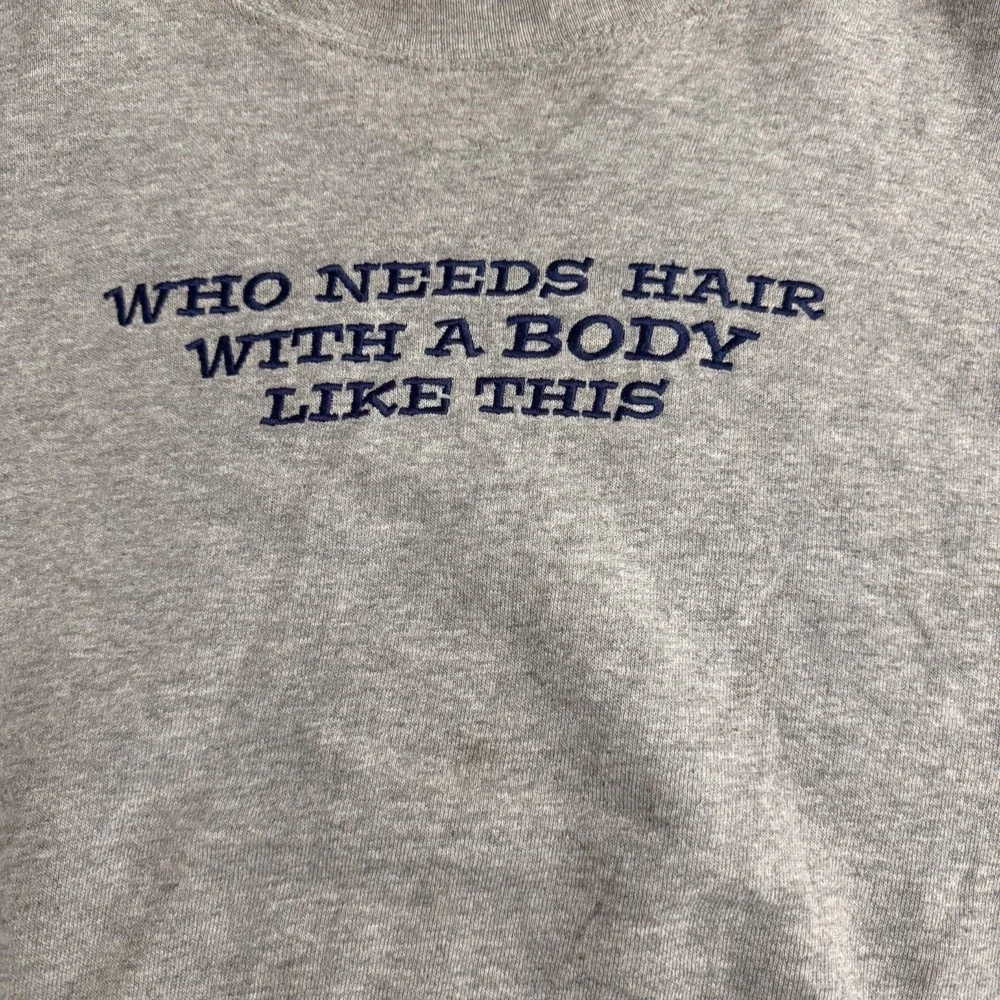 Vintage TSI Y2K Who Needs Hair With A Body Like This Sweatshirt Mens Large‎ Gray
